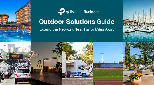 TP-Link USA Outdoor Solution Guide
