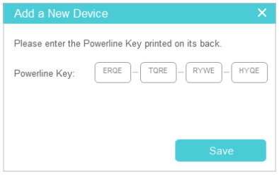 On the ‘Add a New Device’ page, you will be prompted to enter the powerline key on the back of the device. There are four input boxes on the page, and you need to enter the powerline key separately. There is a ‘Save’ button in the lower right corner.