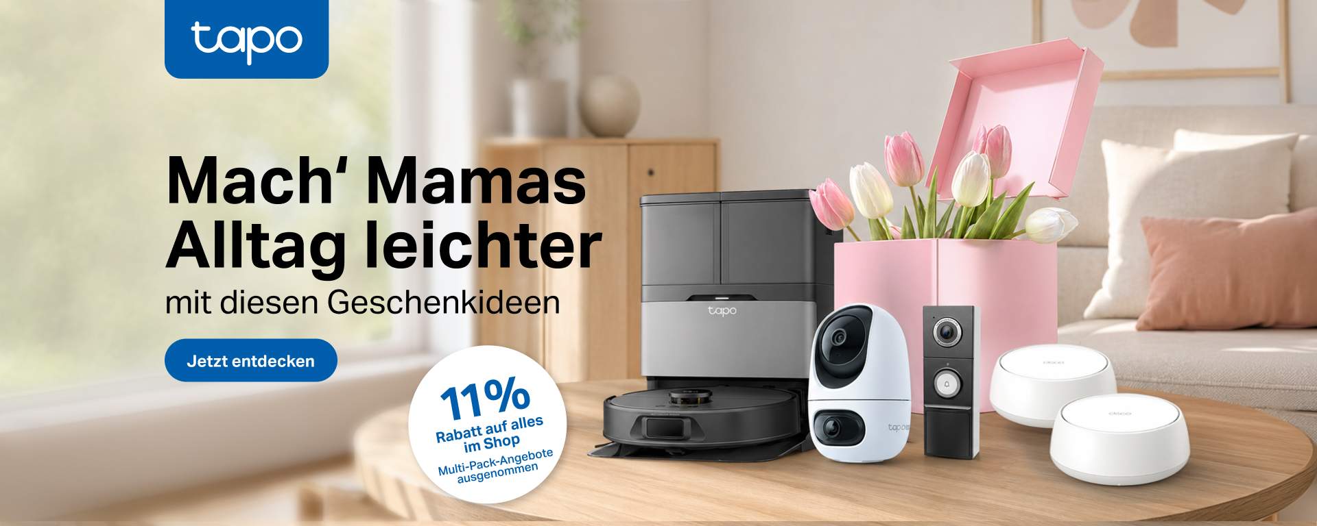 Tapo Muttertag: 11% off on all products (multi-pack excluded)
