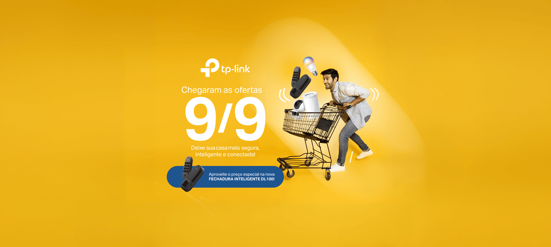 Garanta sua Tapo DL100