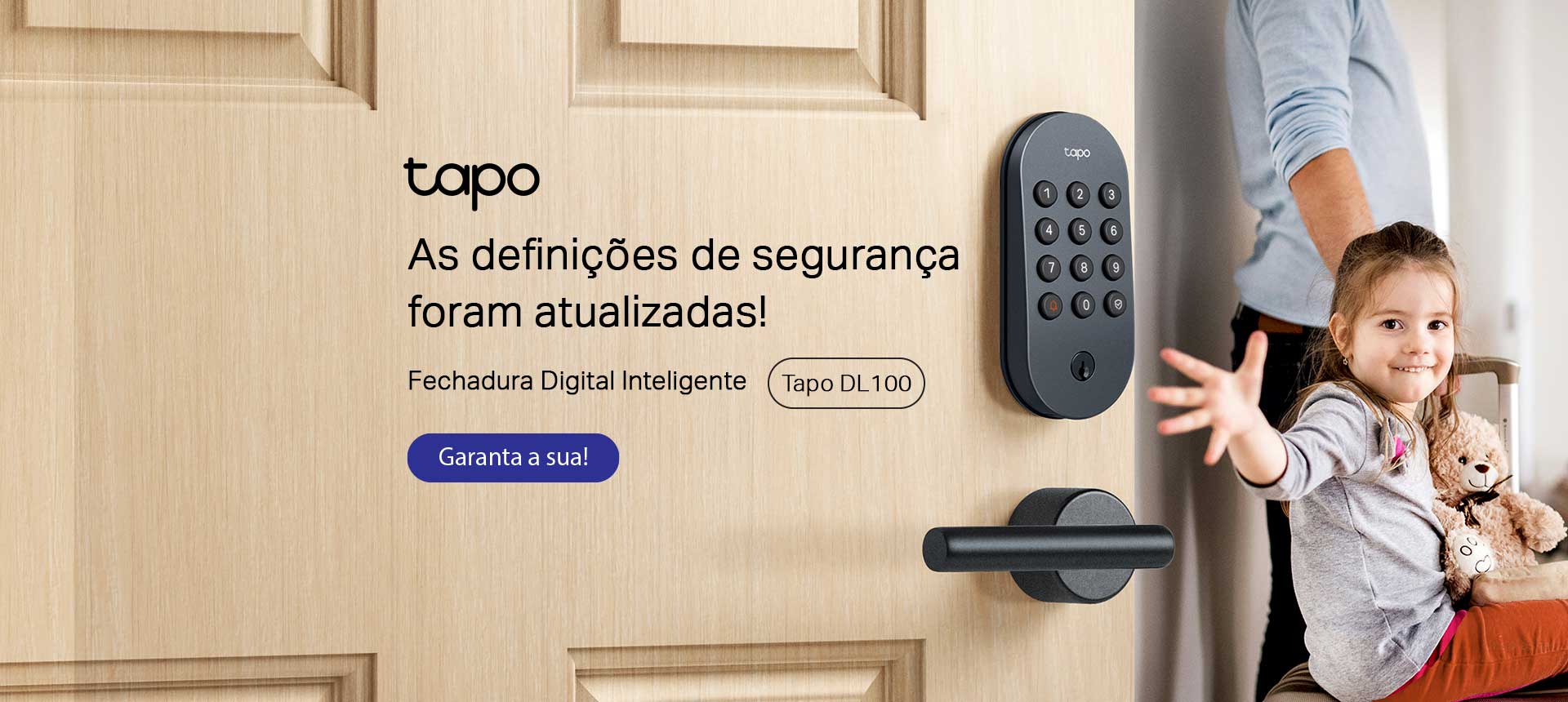 Garanta sua Tapo DL100