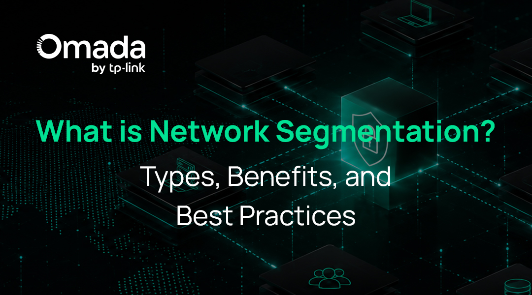 What Is Network Segmentation? Types, Benefits, and Best Practices