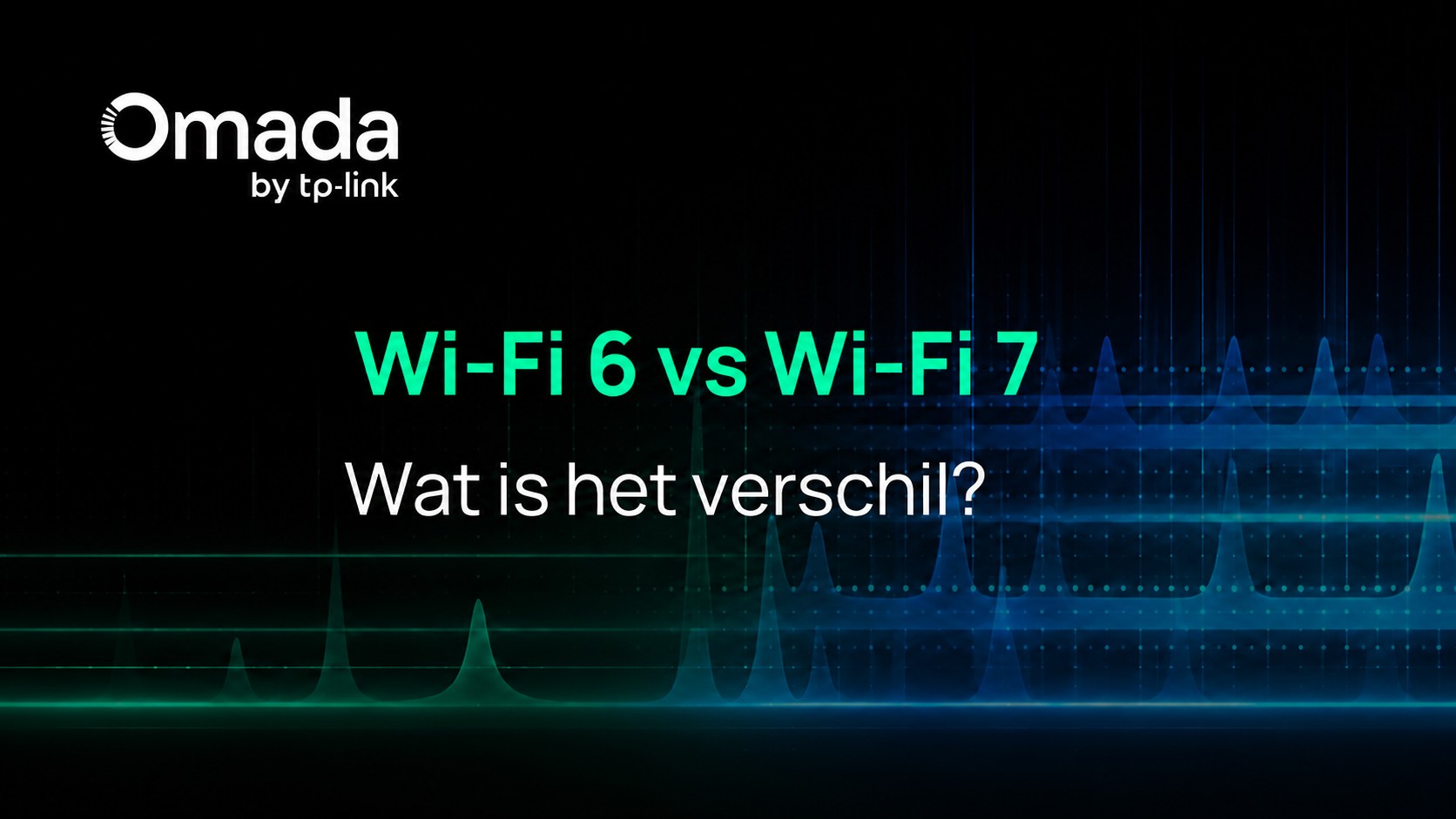 Wi-Fi 6 vs Wi-Fi 7: wat is het verschil?
