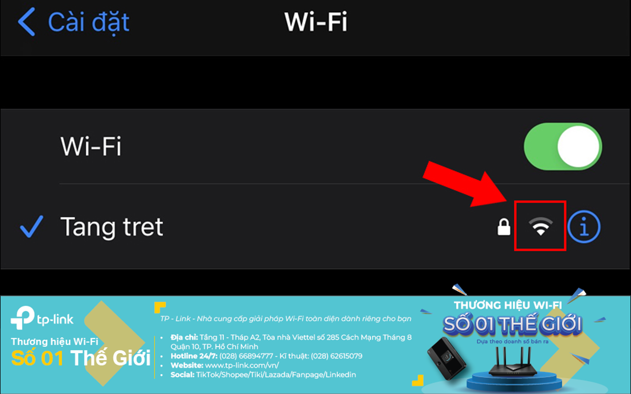 Kiểm tra lại sóng WiFi của điện thoại bạn và đảm bảo rằng vạch sóng đủ mạnh