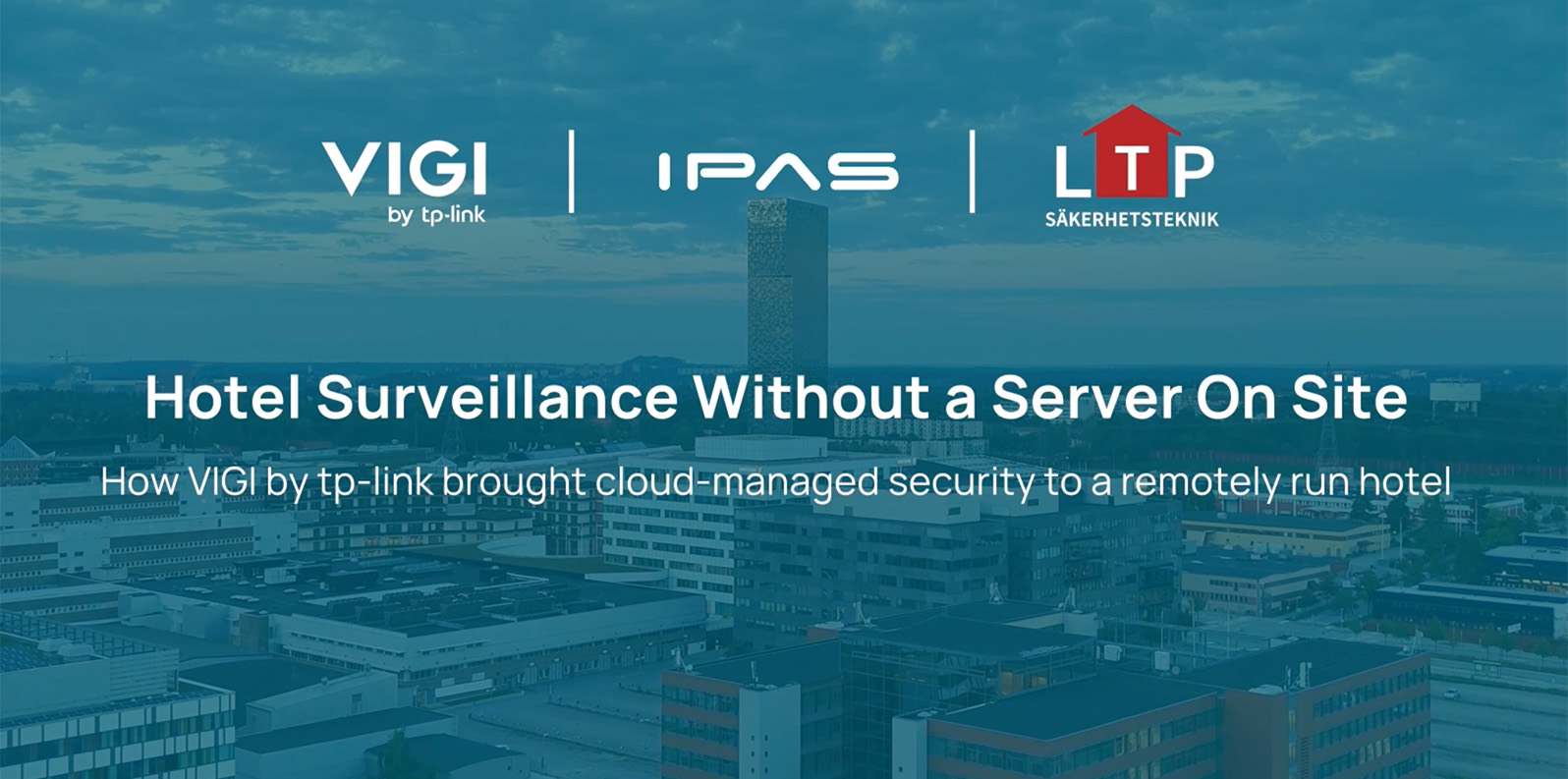 VIGI by tp-link secures an apartment hotel in Stockholm