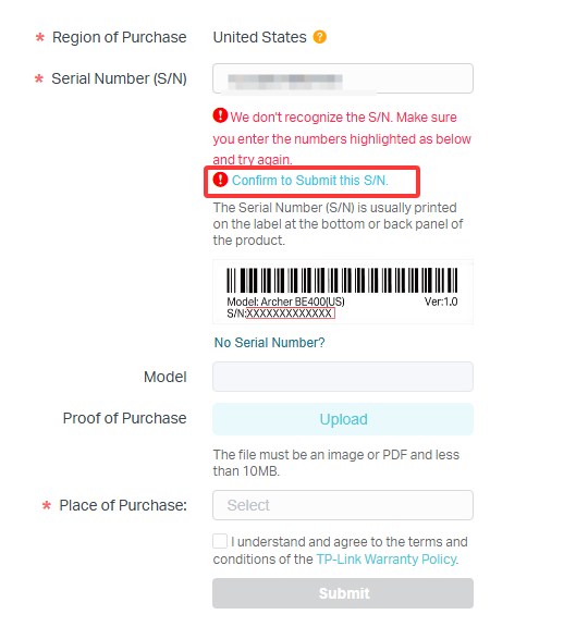 Donble confirm the S/N is entered correctly and tap Confirm to Submit this S/N when the error "We don't recognize the S/N" appears.