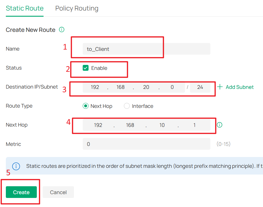 Configure a static route to ensure that the gateway can route reverse traffic to clients