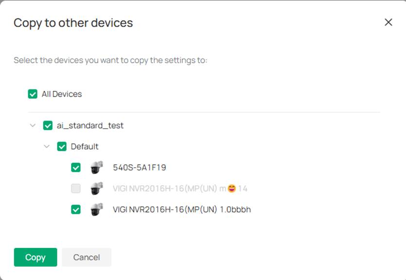 Select the devices to which you want to copy the settings.