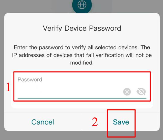 Verify the password of the VIGI devices.