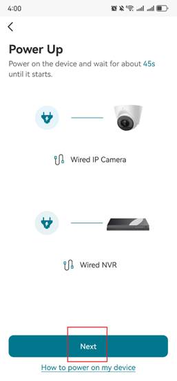 Follow the APP's instructions to power on the device and connect.