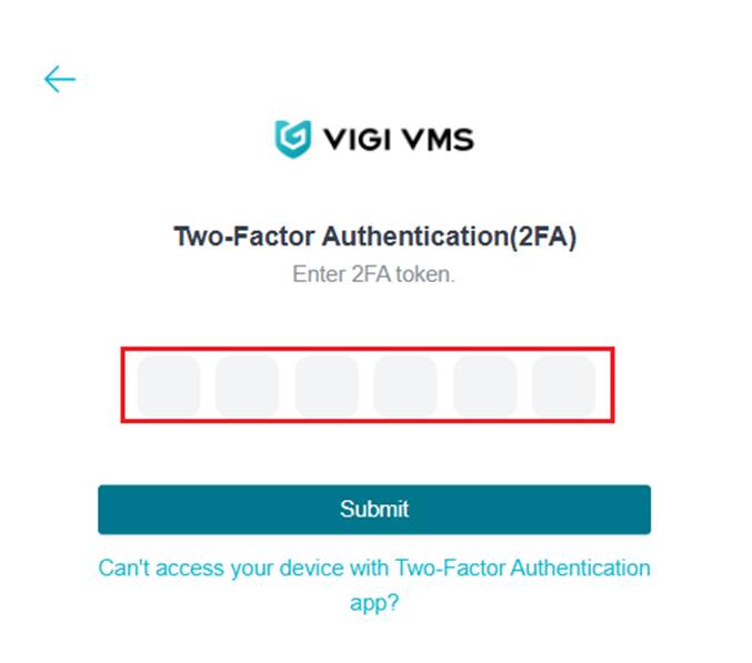 Enter the 2FA token before login to VIGI VMS.