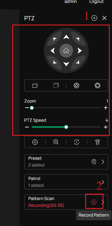 Modify pan angle, tilt angle and zoom level to record pattern scan.