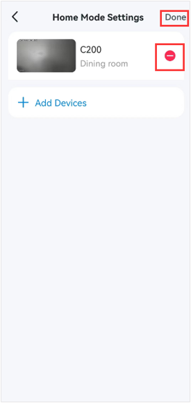 Tap the minus icon and remove the device from Home Mode.