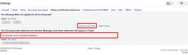 Find the “Create a new filter” option and check your current blocked email addresses.
