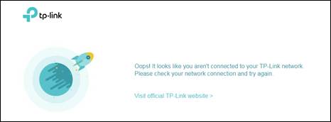 Screenshot of the "Oops! It looks like you aren't connected to your TP-Link network" error message.