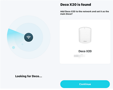 Screenshot of the "Looking for Deco..." and "Deco X20 is found" screens.