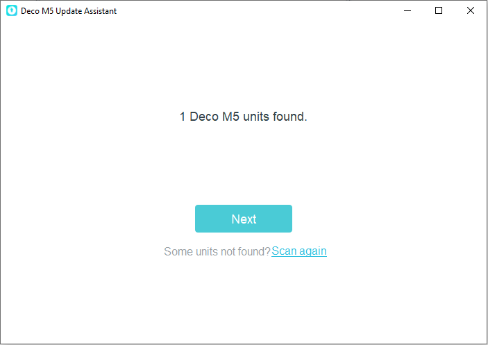 Deco M5 Update Assistant screen showing 1 Deco M5 unit found with a Next button and a Scan Again option.