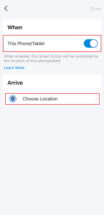 Display the "When" section with the toggle for "This Phone/Tablet" and the "Arrive" option to "Choose Location" on the Tapo app.