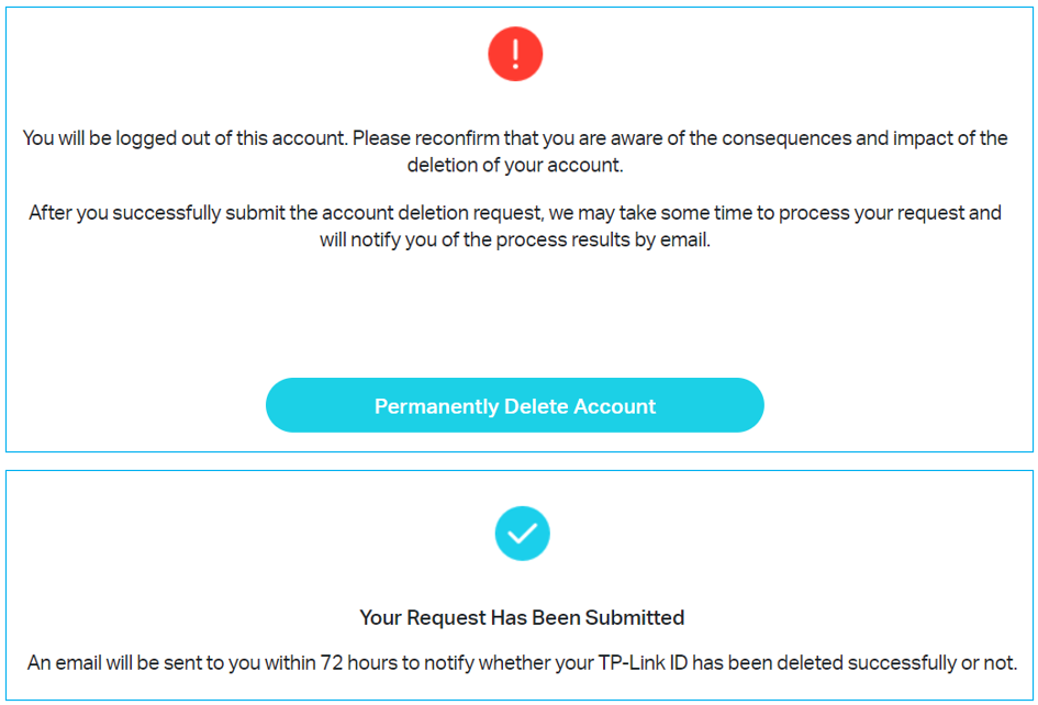 Two-panel screen showing the Permanently Delete Account confirmation button and the Your Request Has Been Submitted success message.