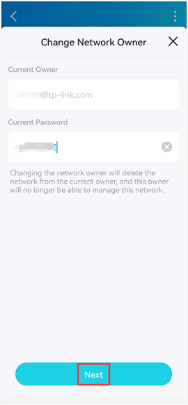 Deco app Change Network Owner screen with Current Owner and Current Password fields and Next button highlighted.