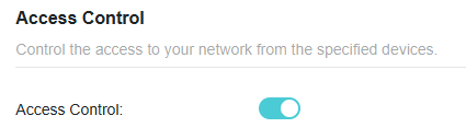 Router admin panel showing Access Control toggle enabled.