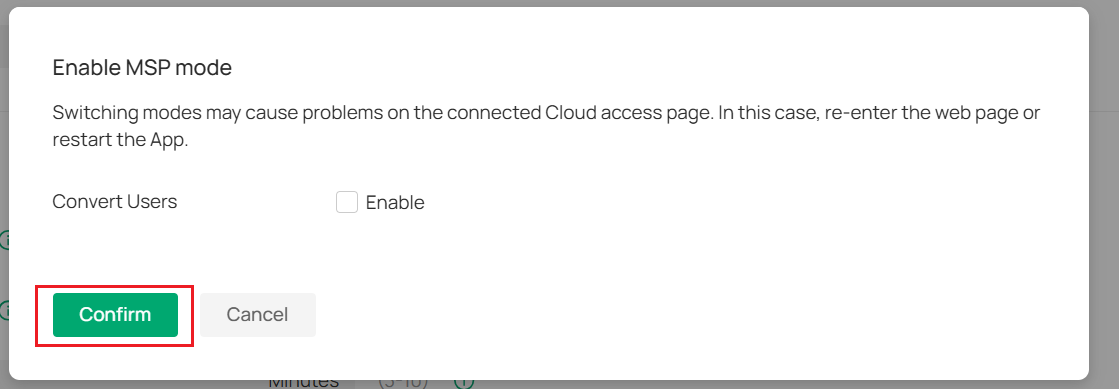 MSP Mode confirming window.