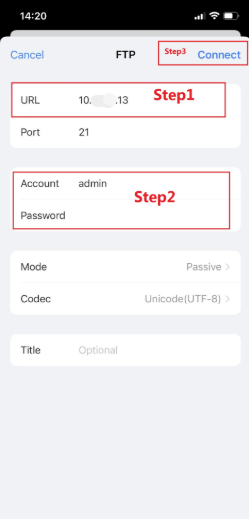 iOS file manager FTP connection screen with URL field highlighted as Step 1, account credentials as Step 2, and Connect button as Step 3.