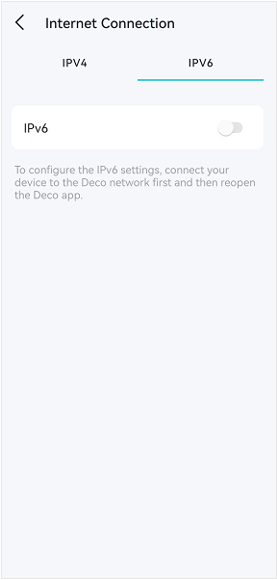 Deco app Internet Connection screen on IPv6 tab with IPv6 toggled off.