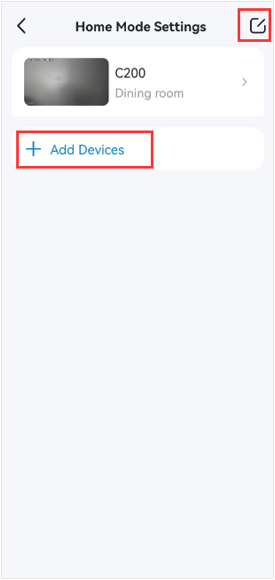 Tap Add Devices to add more devices into the Home or Away Mode.