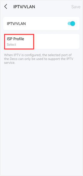 The IPTV/VLAN page with a toggle and the ISP Profiled highlighted.