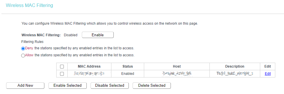 The Wireless MAC filtering rules.