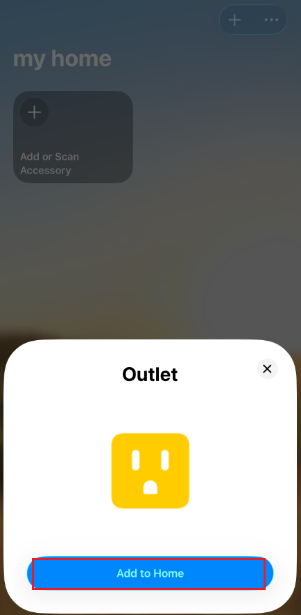 Apple Home "Outlet" screen with yellow outlet icon and "Add to Home" button highlighted.