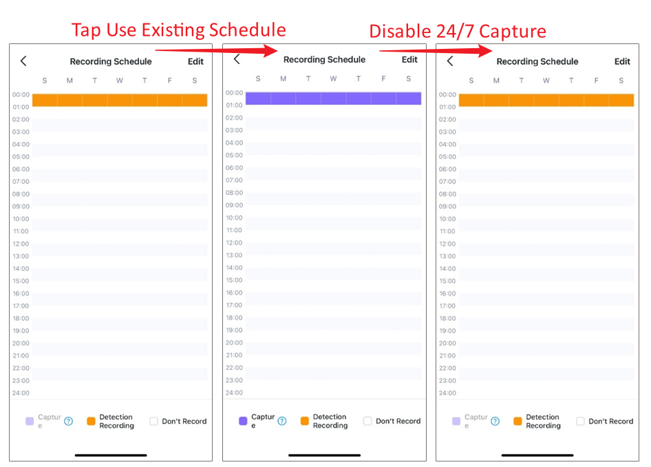 Images show the schedule change when choose Use Existing Schedule and Disable 24/7 Capture.