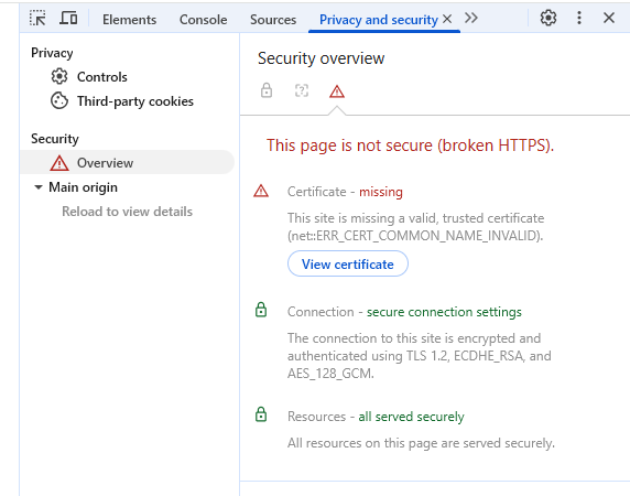 Chrome DevTools Privacy and Security panel showing broken HTTPS with missing certificate warning.