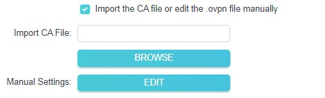 Import CA File and Manual Settings sections shown after checking the option to import or edit the .ovpn file manually.
