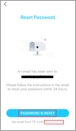 Tap the “PASSWORD IS RESET” button in the app.