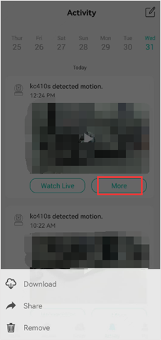 Tap More button, then select to download, share or remove the video clip.