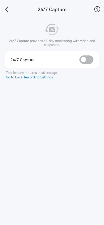 Toggle on 24/7 Capture.