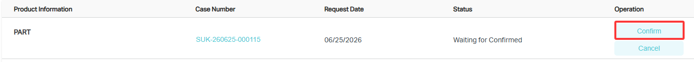 Part RMA case page with Confirm option highlighted.