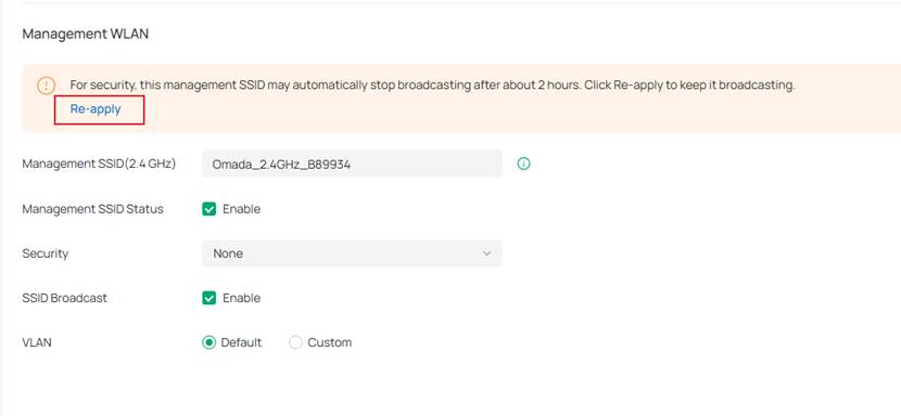 In Omada Controller v6.3, a dedicated Re-apply option is provided in the Management WLAN reminder.