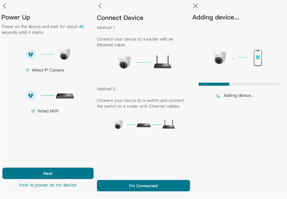 Please follow the steps on screen to power up, connect device, and add device