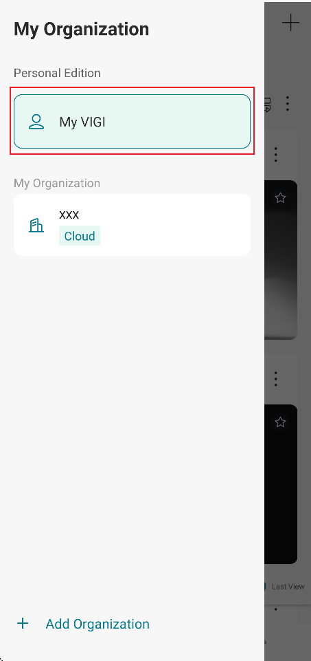 Select My VIGI under Personal Edition on the My Organization page