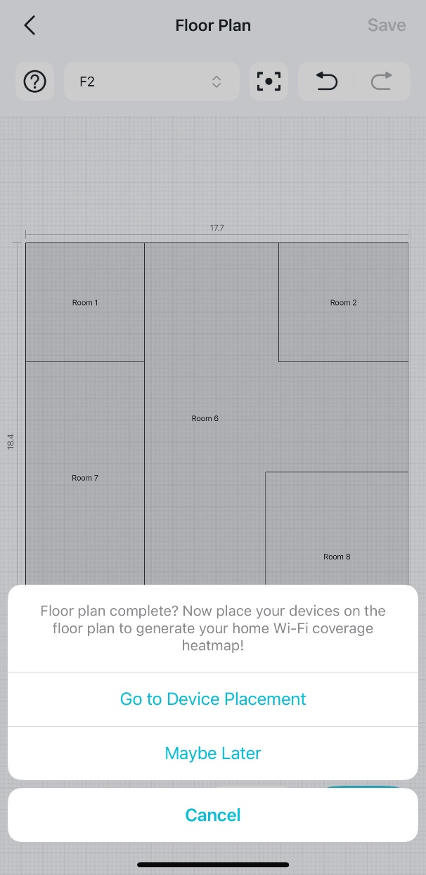 After saving your floor plan, a message appears prompting you to proceed to the next step: Go to Device Placement.