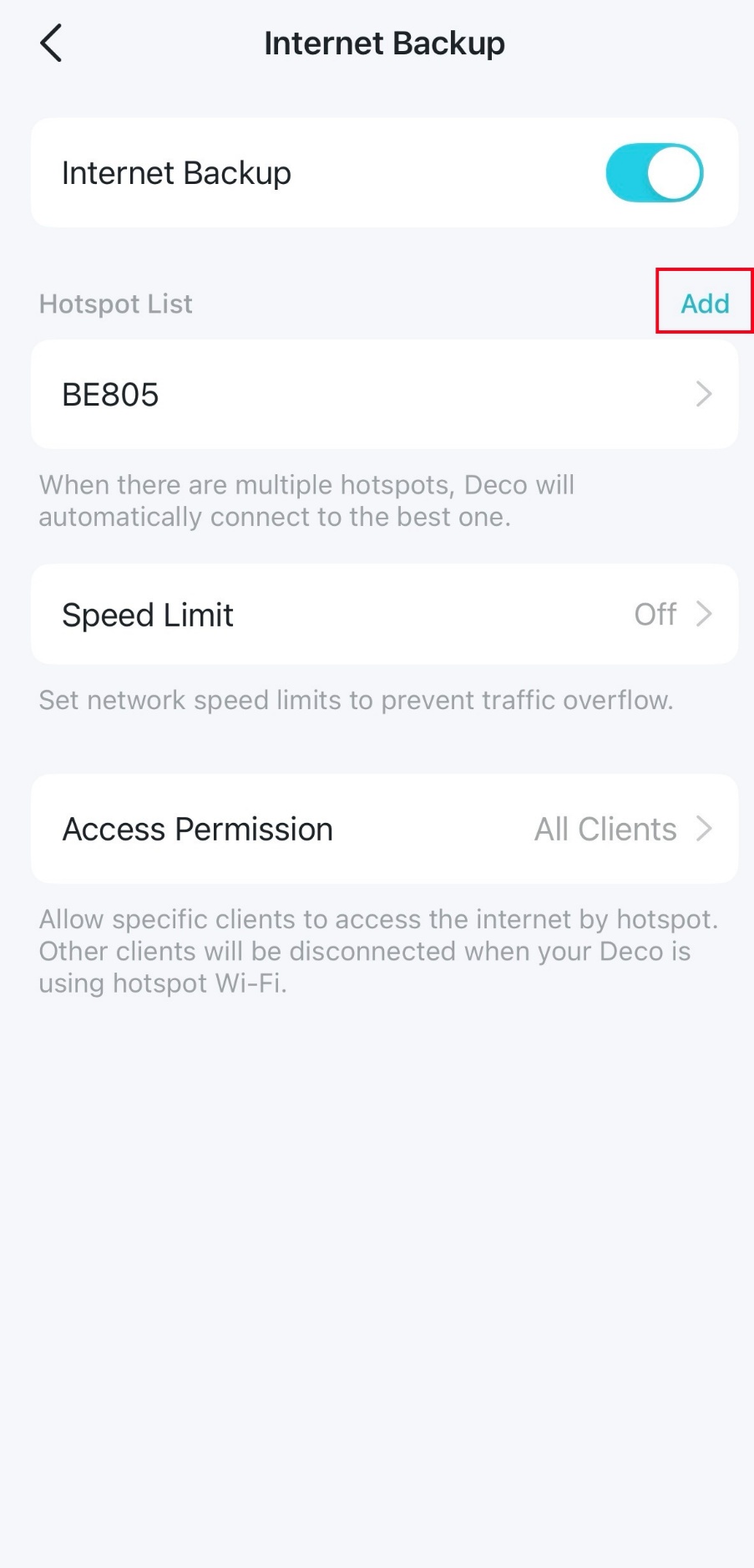 Display the Internet Backup settings. Locate where to add more hotspots.
