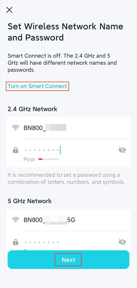 A quick setup interface with a Turn on Smart Connect toggle, Wi-Fi name and password boxes for 2.4G and 5G.