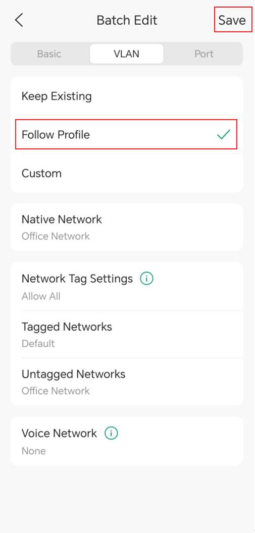 Batch Edit VLAN settings showing Follow Profile selected and the Save button