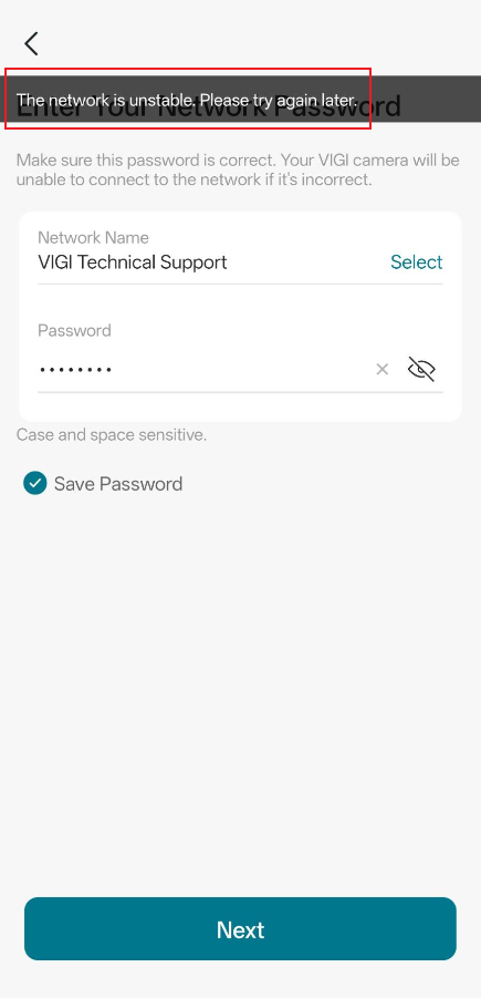 The network is unstable error on the Enter Your Network Password page