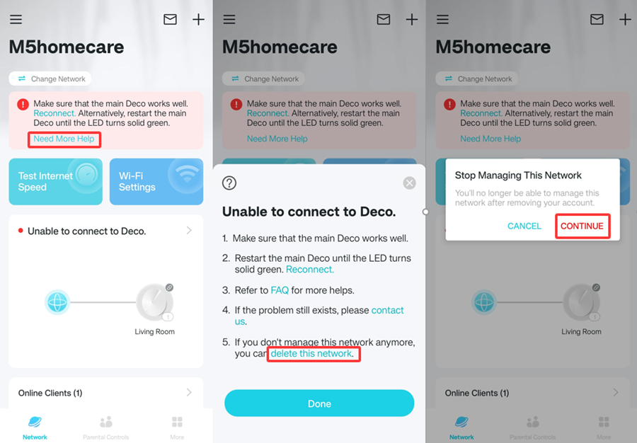 Three screenshots of the Deco App. The left screenshot shows a network connection issue prompt and an entry to get more help; the middle screenshot lists solutions for failing to connect to Deco, explicitly mentioning the option to delete this network; the right screenshot displays a prompt to stop managing the network, with a "Continue" button for confirmation.