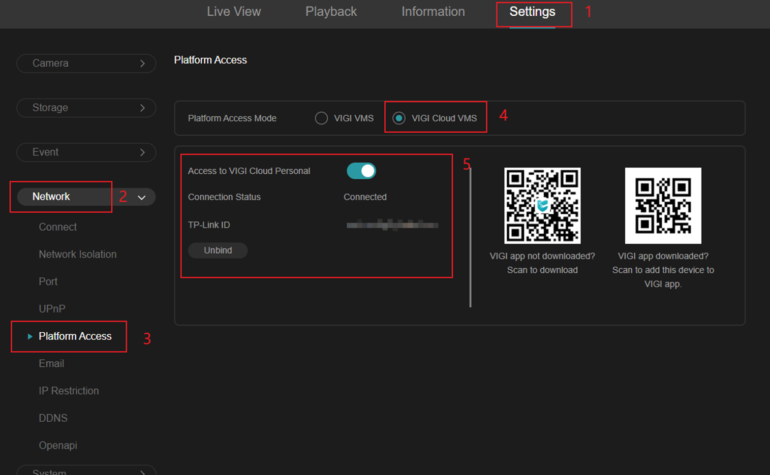 Alt-text: Go to Settings> Network > Platform Access > VIGI Cloud VMS, bind your TP-LINK ID to the NVR.