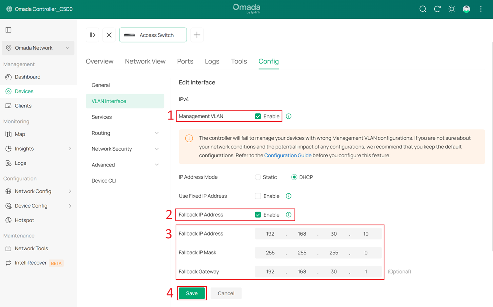 Configure the SW MGMT VLAN interface as the Management VLAN and set the fallback IP.
